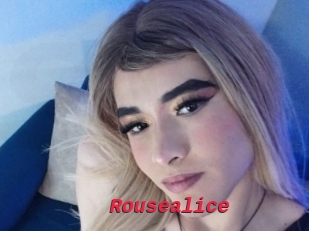 Rousealice