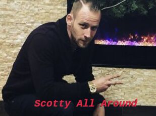 Scotty_All_Around