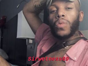 Sirwetness69