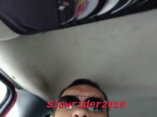 Slowrider2019