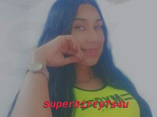 SuperDirtyTs4u