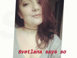 Svetlana_says_so