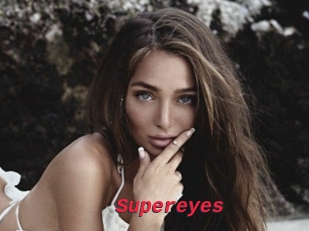 Supereyes