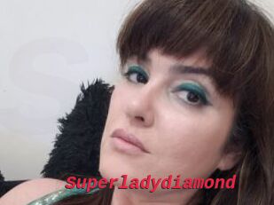 Superladydiamond