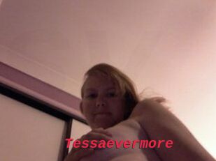 Tessaevermore