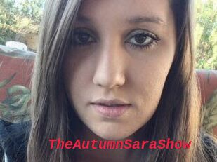 TheAutumnSaraShow