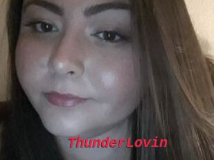 ThunderLovin