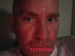 TittyJoe