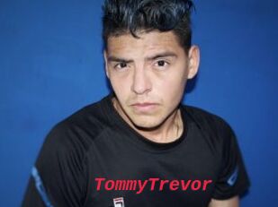 TommyTrevor