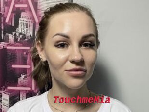 TouchmeMia