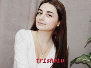 TrishaLu