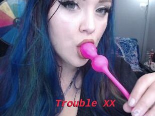 Trouble_XX