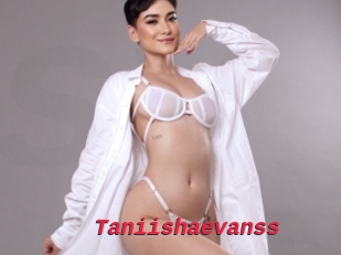 Taniishaevanss