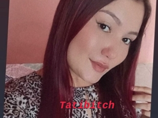 Tatibitch