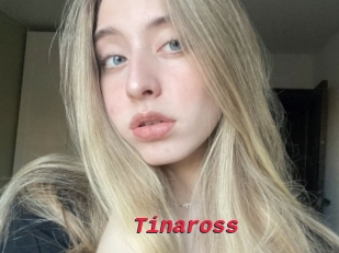 Tinaross