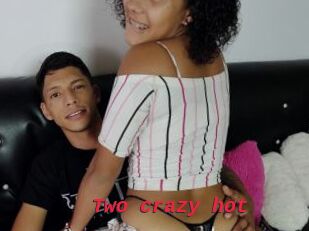 Two_crazy_hot