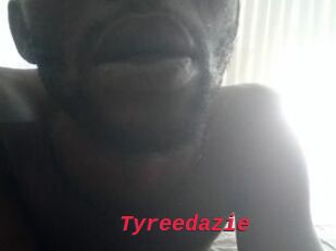 Tyreedazie