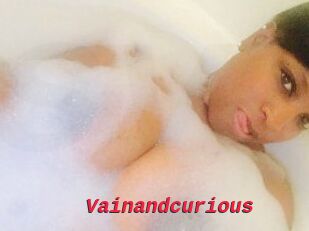 Vainandcurious