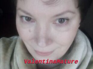 ValentinaMature