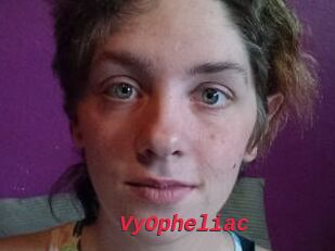 VyOpheliac