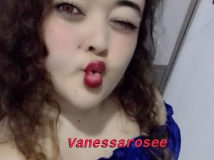 Vanessarosee