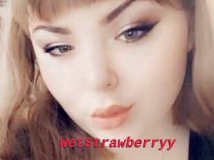 WetStrawberryy