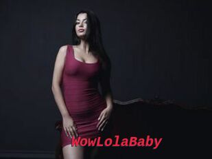 WowLolaBaby