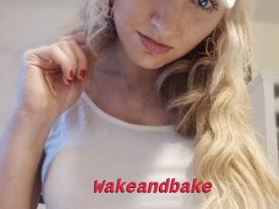 Wakeandbake