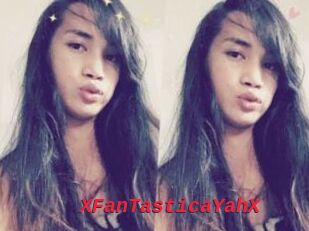 XFanTasticaYahX