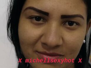 X_michellsexyhot_X