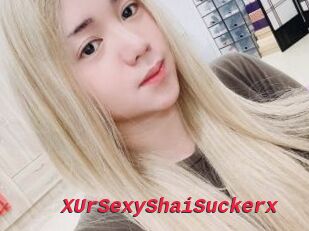 XUrSexyShaiSuckerx