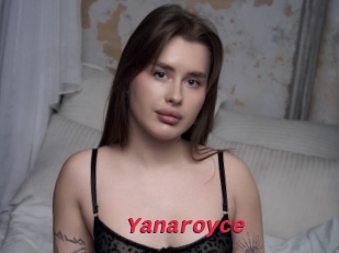 Yanaroyce